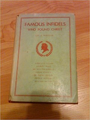 cover image of Famous Infidels Who Found Christ